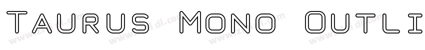 Taurus Mono Outline字体转换